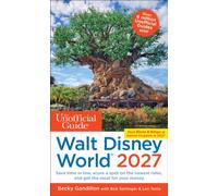 The Unofficial Guide to Walt Disney World 2027