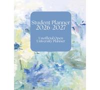The Unofficial Open University Planner for 2026-2027 - Weekly Planner, Assignment Planner, Grade Tracker and More