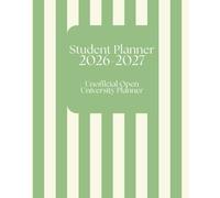 The Unofficial Open University Planner for 2026-2027 - Weekly Planner, Assignment Planner, Grade Tracker and More