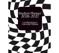 The Unofficial Open University Planner for 2026-2027 - Weekly Planner, Assignment Planner, Grade Tracker and More