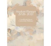 The Unofficial Open University Planner for 2026-2027 - Weekly Planner, Assignment Planner, Grade Tracker and More