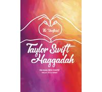 The Unofficial Taylor Swift Haggadah