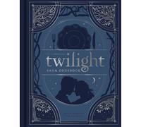 The Unofficial Twilight Saga Cookbook: Flavors from For - NEW Kayla Ruhland;K 2
