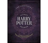 The Unofficial Ultimate Harry Potter Spellbook