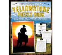 The Unofficial Yellowstone Puzzle Book : Brainteasers, word searches and puzzles inspired by the Dutton Family Ranch
