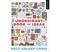 The Unordinary Book of Ideas: Everywhen Projects For Rainy Days (Offline Books)