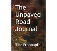 The Unpaved Road Journal