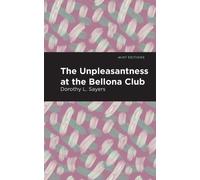 The Unpleasantness at the Bellona Club (Mint Editions (Crime, Thrillers and Detective Work))