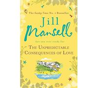 The Unpredictable Consequences of Love: A feel-good novel filled with seaside secrets