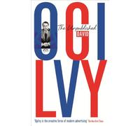 The Unpublished David Ogilvy