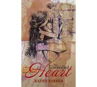 The Unravelled Heart