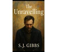 The Unravelling