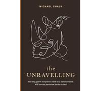The Unravelling