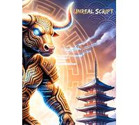 The Unreal Script a dictionary of computer programming language (The Aether Verge Collective)