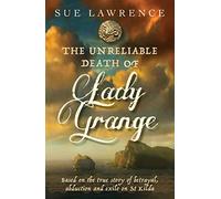 The Unreliable Death of Lady Grange
