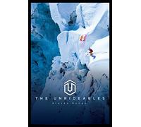 The Unrideables: Alaska Range