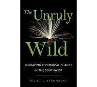 The Unruly Wild
