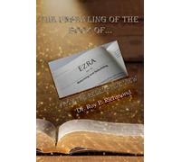 The Unsealing the Book of Ezra