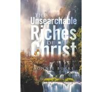 The Unsearchable Riches Of Christ