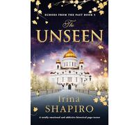 The Unseen: A totally emotional and addictive historical page-turner: 5 (Echoes from the Past)