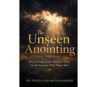 The Unseen Anointing