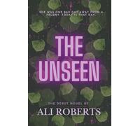 The Unseen: She was one bad day away from a felony. Today is that day.
