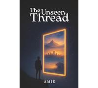 The Unseen Thread