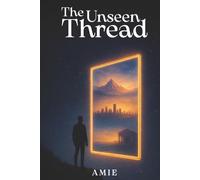 The Unseen Thread