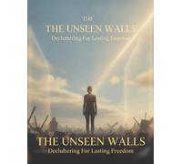 The Unseen Walls: Decluttering For Lasting Freedom