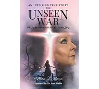 The Unseen War: The Jezebel Afflicted Soul on the Road To Glory
