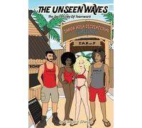 THE UNSEEN WAVES: The Secret Life Of Teamwork