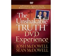 The Unshakable Truth: 12 Powerful Sessions on the Essentials of a Relevant Faith [DVD]