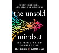 The Unsold Mindset: Redefining What It Means to Sell