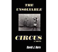 The Unsolvable Circus
