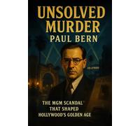 The Unsolved Murder of Paul Bern: The MGM Scandal That Shaped Hollywood’s Golden Age