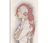 The Unsound Mind