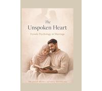 The Unspoken Heart: Female Psychology in Marriage