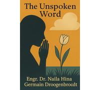 The Unspoken Word