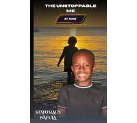 THE UNSTOPPABLE ME: THE UNSTOPAPPLE ME AT NINE