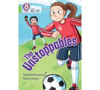 The Unstoppables: Band 11/Lime (Collins Big Cat)