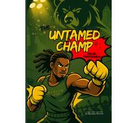 The Untamed Champ Maliek Montgomery