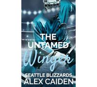 The Untamed Winger: Seattle Blizzards 6 (MM Instalove)