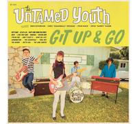 The Untamed Youth - Git Up and Go [VINYL]