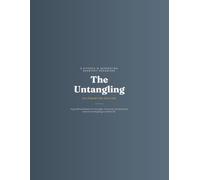 The Untangling - Co-Parenting Edition: A Guided Workbook for Divorce, Separation & Custody - Legal, Financial, Co-Parenting & Personal Organizer