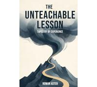 The Unteachable Lesson