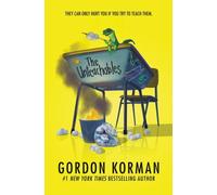 Gordon Korman – The Unteachables – Hardback