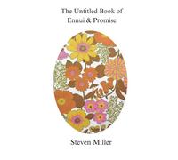 The Untitled Book of Ennui & Promise
