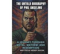 THE UNTOLD BIOGRAPHY OF PHIL ANSELMO: A Journey Through Metal, Mayhem, and Redemption