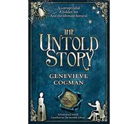 The Untold Story: 8 (The Invisible Library series, 8)