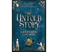The Untold Story: (The Invisible Library series)